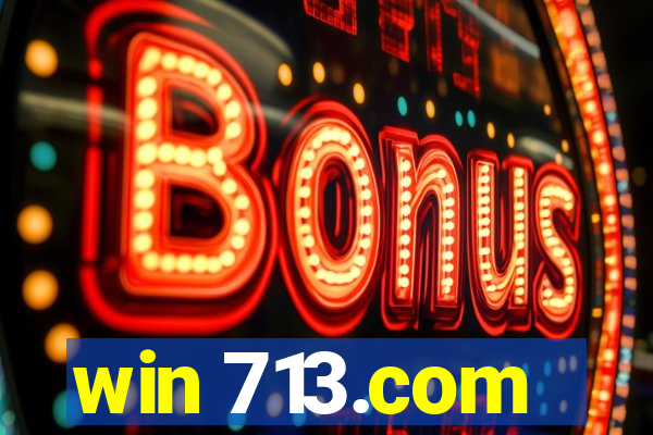 win 713.com